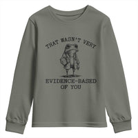 Funny Grumpy Frog Doctor Youth Sweatshirt That Wasnt Very Evidence Based Of You