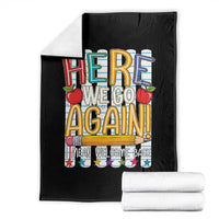 Funny Striped Teacher Back To School Throw Blanket Here We Go Again Welcome Back