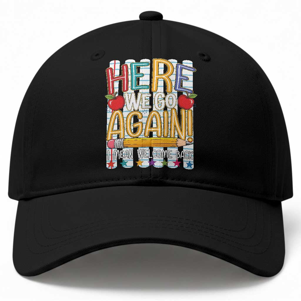 Funny Striped Teacher Back To School Baseball Cap Here We Go Again Welcome Back