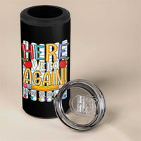 Funny Striped Teacher Back To School 4 in 1 Can Cooler Tumbler Here We Go Again Welcome Back
