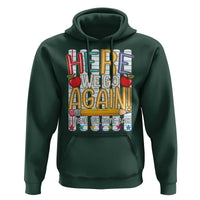 Funny Striped Teacher Back To School Hoodie Here We Go Again Welcome Back