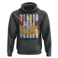 Funny Striped Teacher Back To School Hoodie Here We Go Again Welcome Back