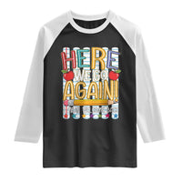 Funny Striped Teacher Back To School Raglan Shirt Here We Go Again Welcome Back