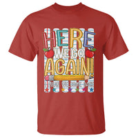 Funny Striped Teacher Back To School T Shirt Here We Go Again Welcome Back