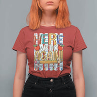 Funny Striped Teacher Back To School T Shirt For Women Here We Go Again Welcome Back