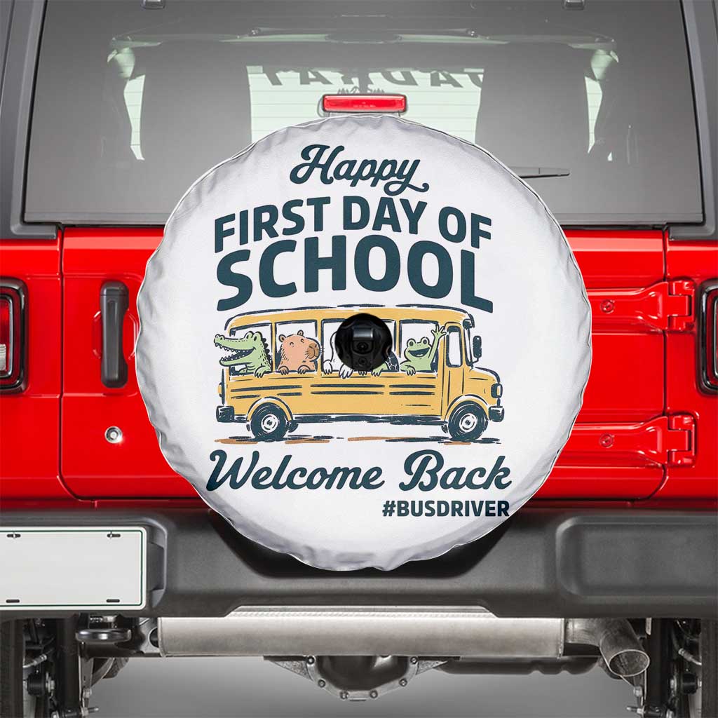 School Bus Driver Gift Spare Tire Cover Happy First Day Of School