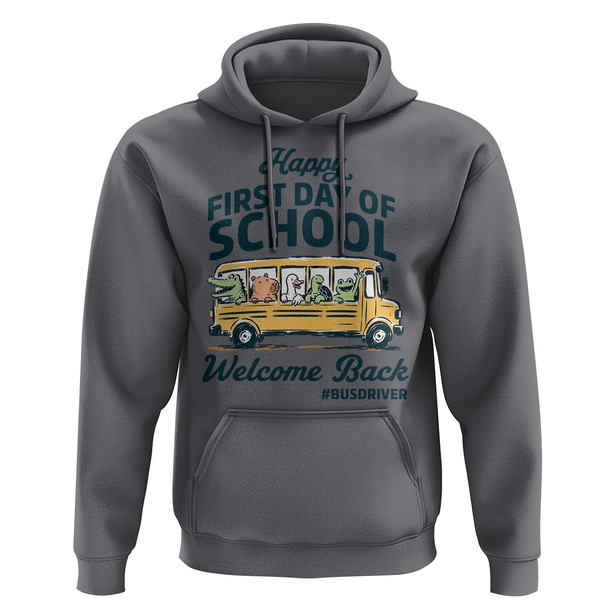School Bus Driver Gift Hoodie Happy First Day Of School