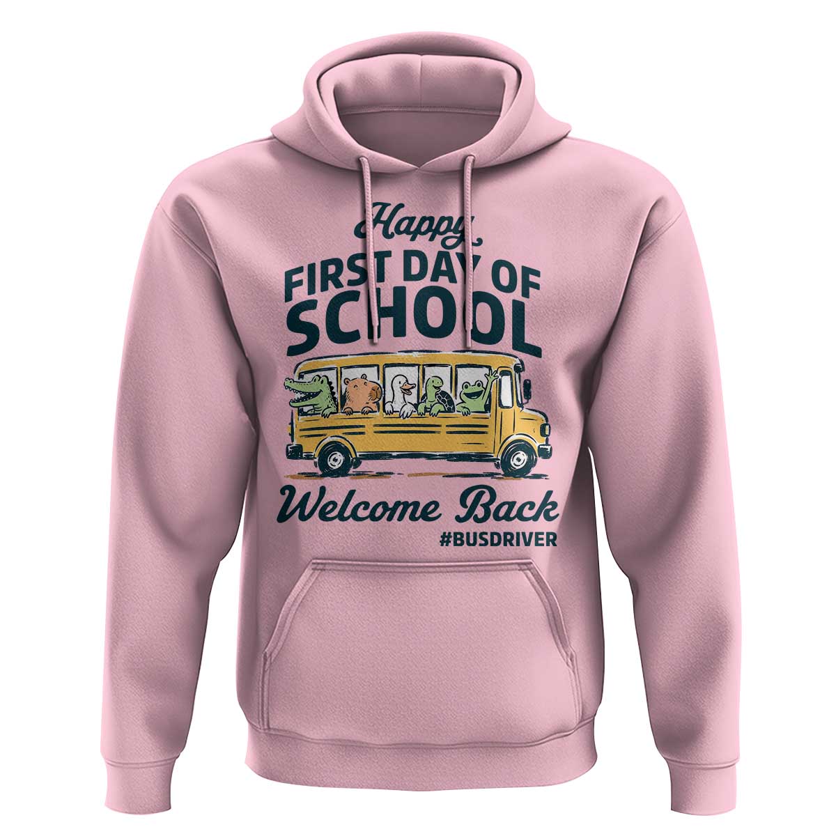School Bus Driver Gift Hoodie Happy First Day Of School