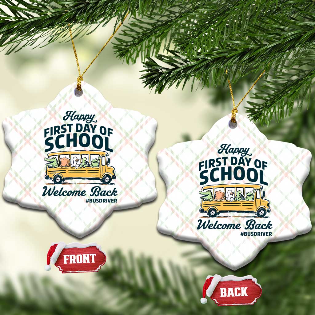 School Bus Driver Gift Ceramic Ornament Happy First Day Of School