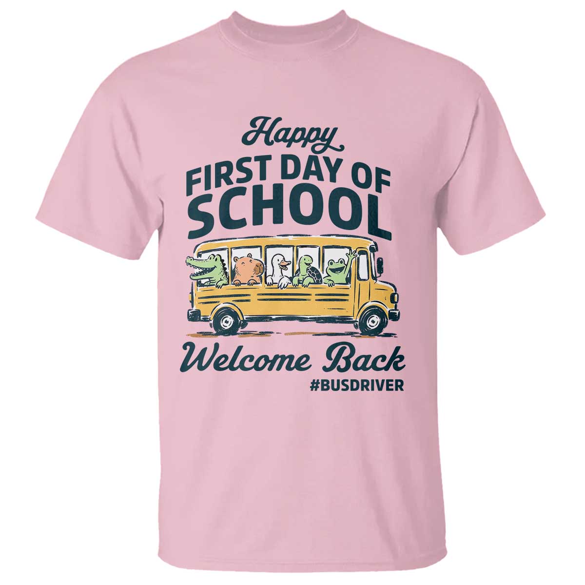 School Bus Driver Gift T Shirt Happy First Day Of School