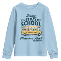 School Bus Driver Gift Youth Sweatshirt Happy First Day Of School