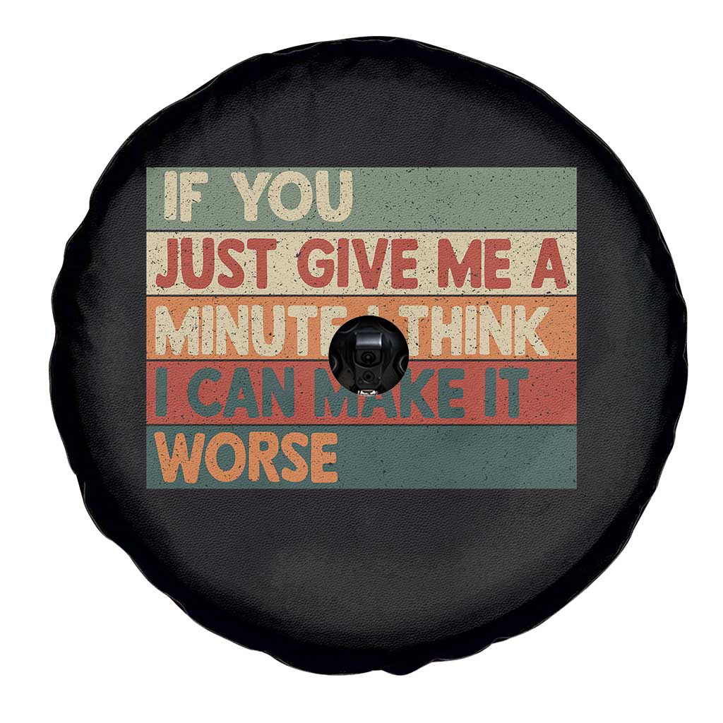 Funny Sarcastic Introvert Quote Spare Tire Cover If You Just Give Me A Minute I Think I Can Make It Worse