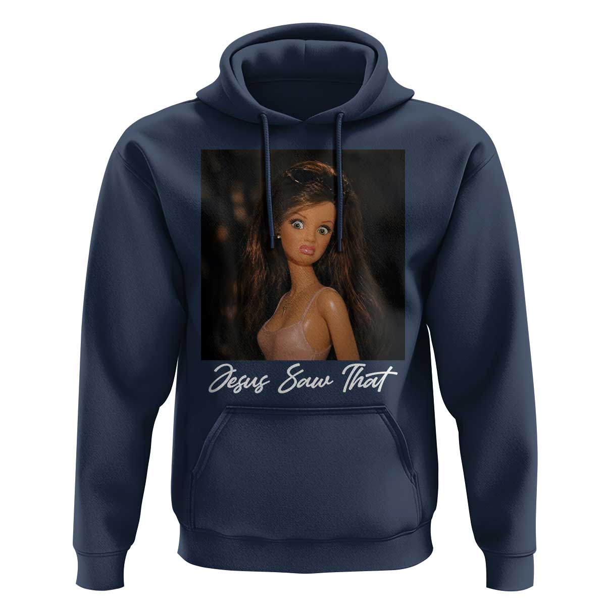Funny Sassy Christian Doll Face Meme Hoodie Jesus Saw That