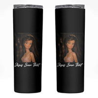 Funny Sassy Christian Doll Face Meme Skinny Tumbler Jesus Saw That