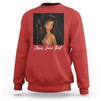 Funny Sassy Christian Doll Face Meme Sweatshirt Jesus Saw That