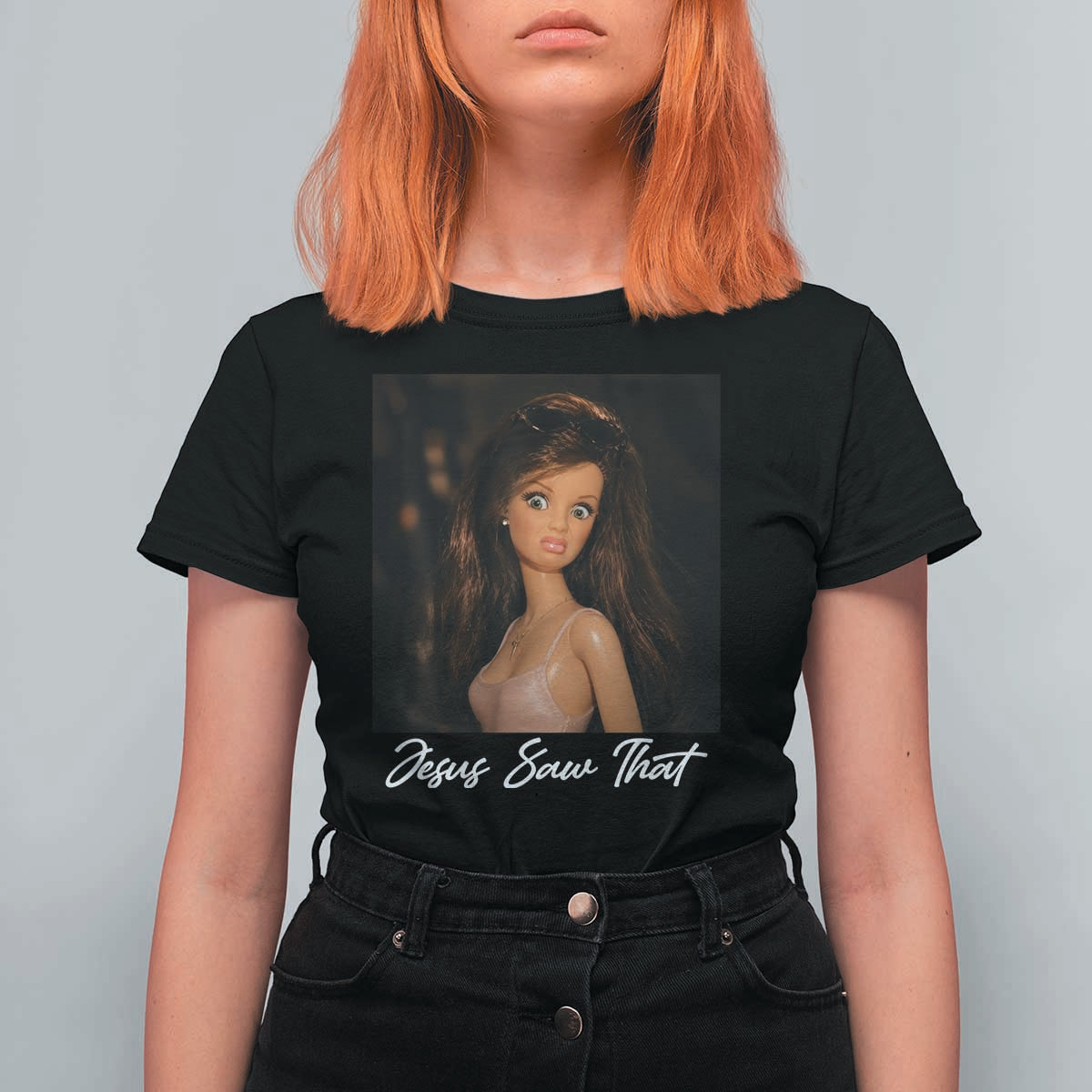 Funny Sassy Christian Doll Face Meme T Shirt For Women Jesus Saw That