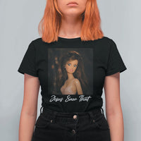 Funny Sassy Christian Doll Face Meme T Shirt For Women Jesus Saw That