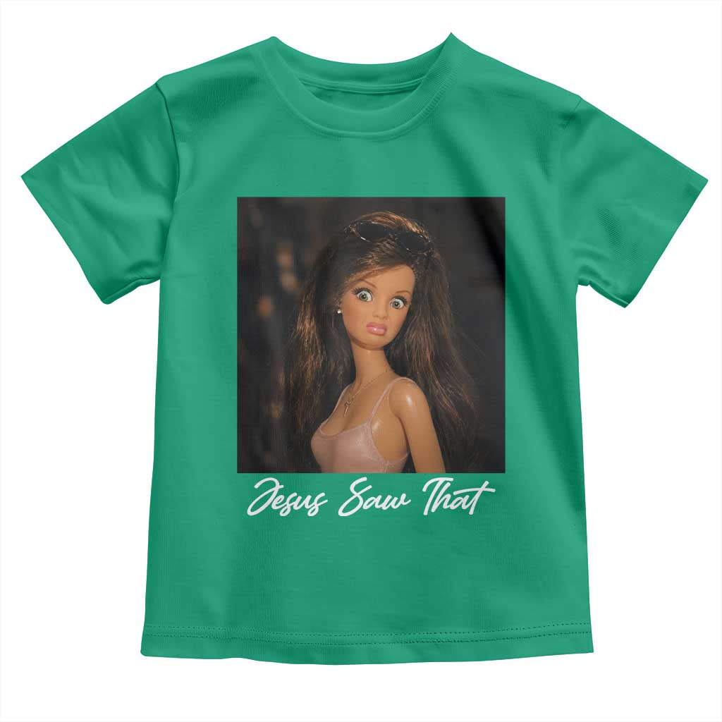 Funny Sassy Christian Doll Face Meme Toddler T Shirt Jesus Saw That