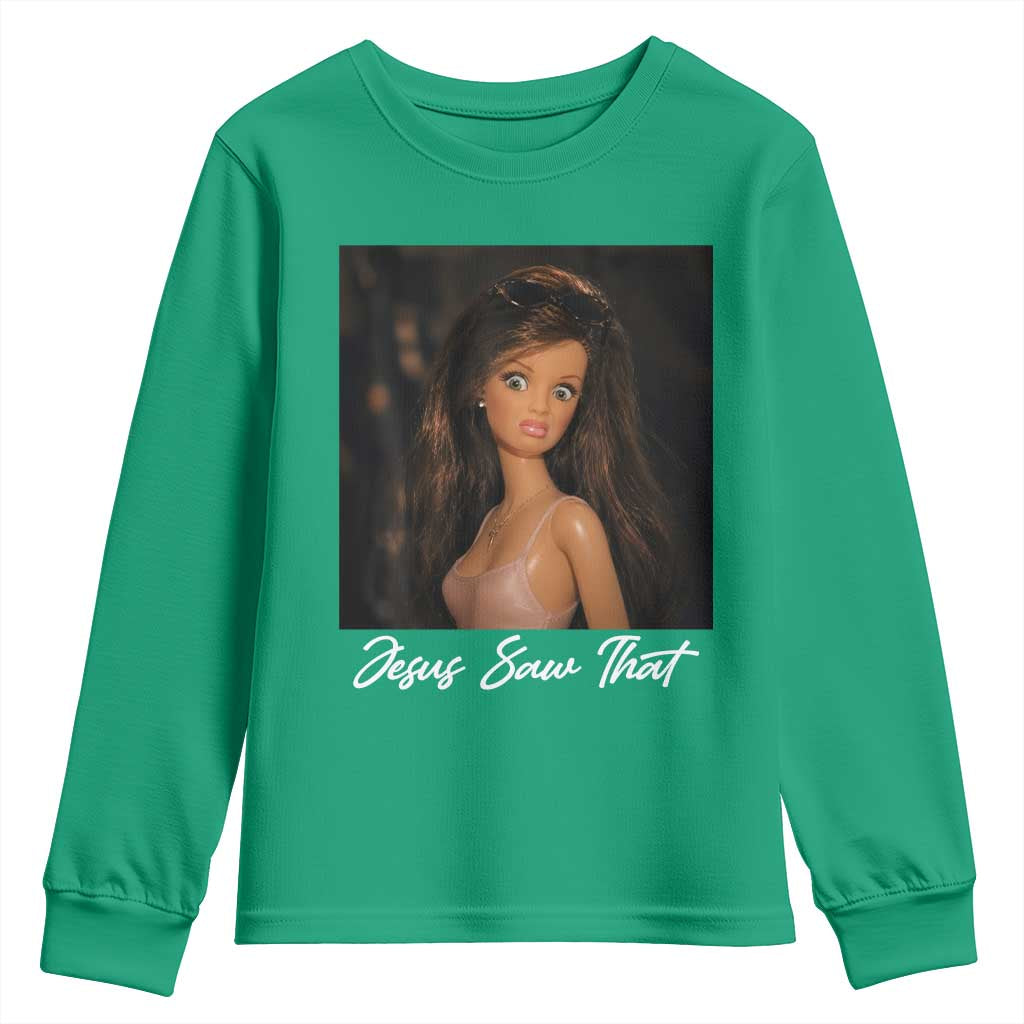Funny Sassy Christian Doll Face Meme Youth Sweatshirt Jesus Saw That