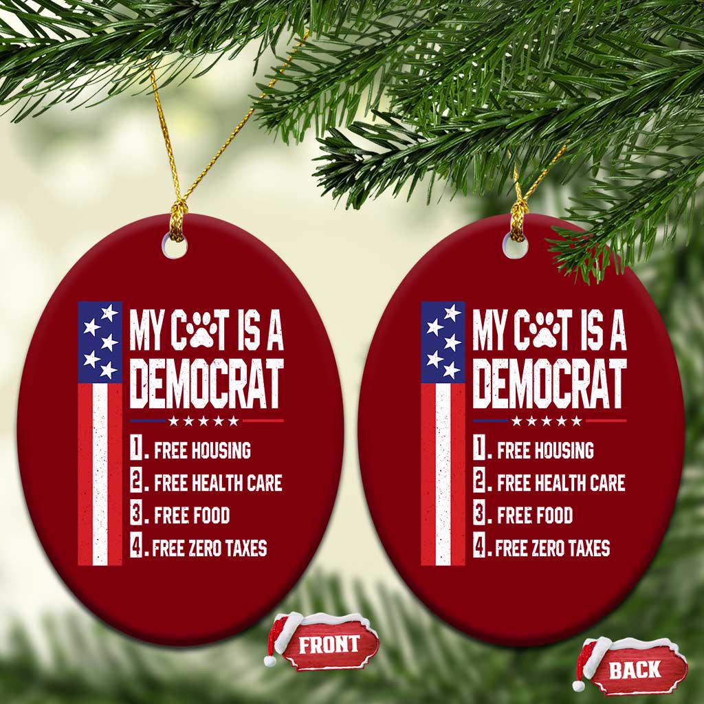 Funny My Cat Is A Democrat Ceramic Ornament Lazy Cat Political Humor