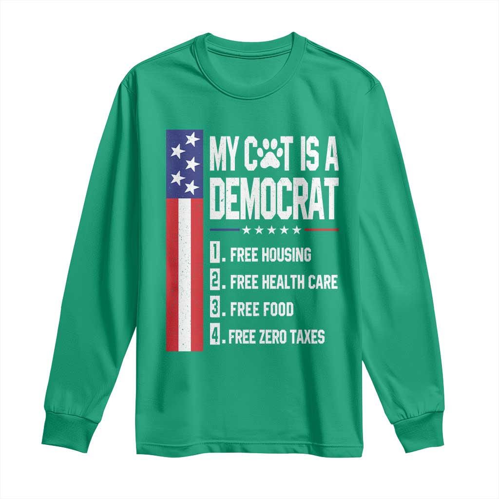 Funny My Cat Is A Democrat Long Sleeve Shirt Lazy Cat Political Humor