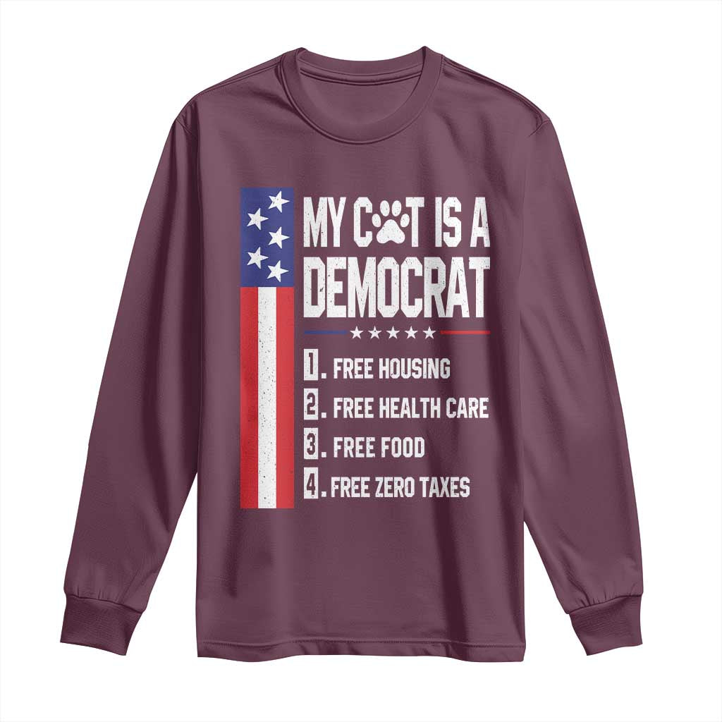 Funny My Cat Is A Democrat Long Sleeve Shirt Lazy Cat Political Humor
