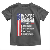 Funny My Cat Is A Democrat Toddler T Shirt Lazy Cat Political Humor