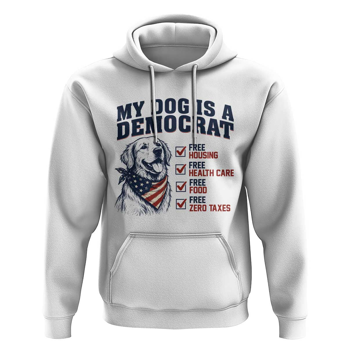 Funny Political Satire Dog Owner Gift Hoodie My Dog Is A Democrat