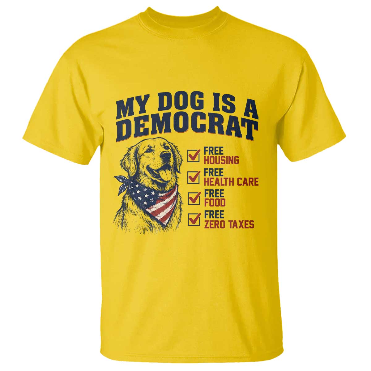 Funny Political Satire Dog Owner Gift T Shirt My Dog Is A Democrat