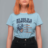 Funny Political Satire Dog Owner Gift T Shirt For Women My Dog Is A Democrat