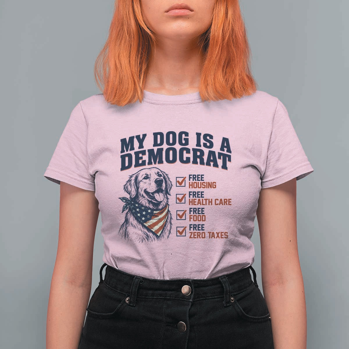 Funny Political Satire Dog Owner Gift T Shirt For Women My Dog Is A Democrat