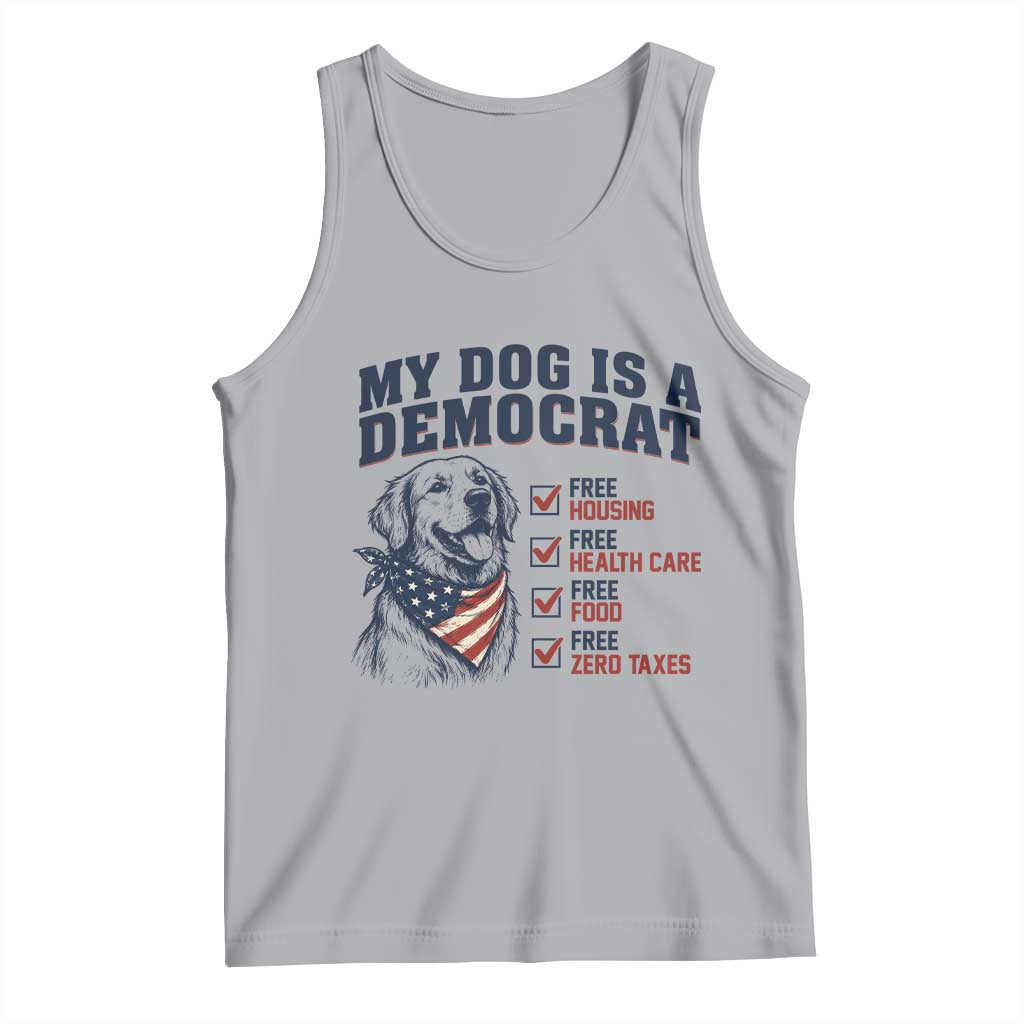 Funny Political Satire Dog Owner Gift Tank Top My Dog Is A Democrat