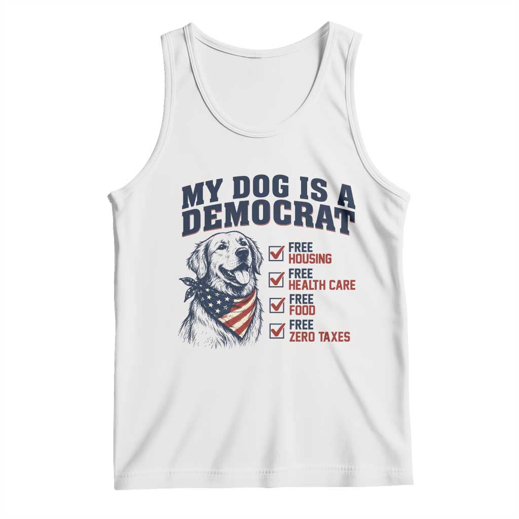 Funny Political Satire Dog Owner Gift Tank Top My Dog Is A Democrat