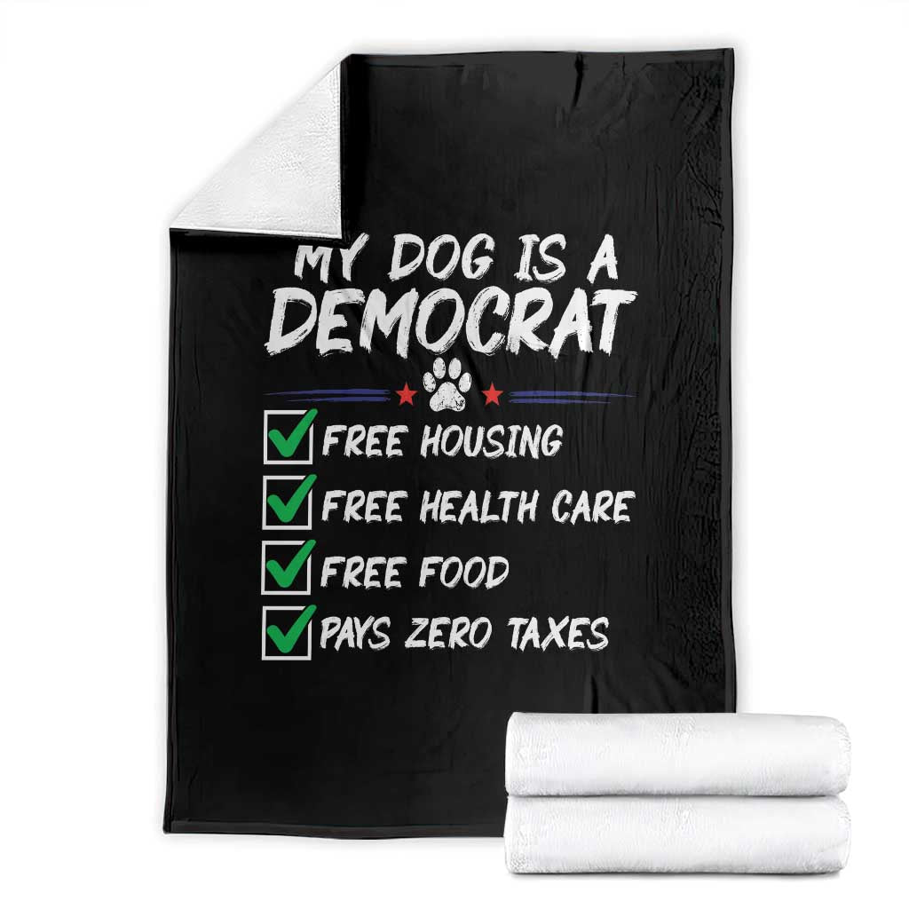My Dog Is A Democrat Throw Blanket Funny Political Satire Graphic