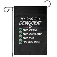 My Dog Is A Democrat Garden Flag Funny Political Satire Graphic