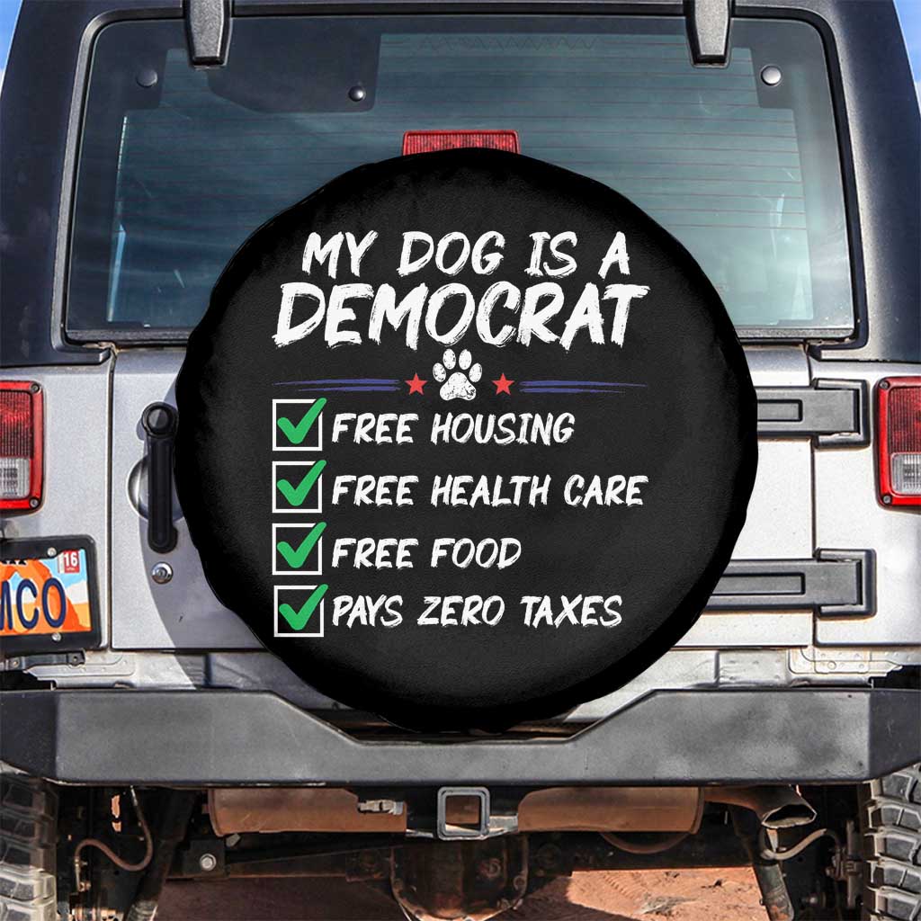 My Dog Is A Democrat Spare Tire Cover Funny Political Satire Graphic