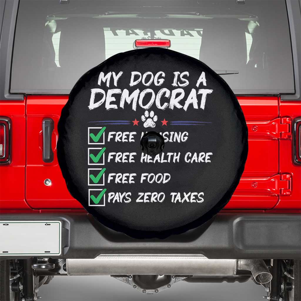 My Dog Is A Democrat Spare Tire Cover Funny Political Satire Graphic