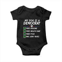 My Dog Is A Democrat Baby Onesie Funny Political Satire Graphic