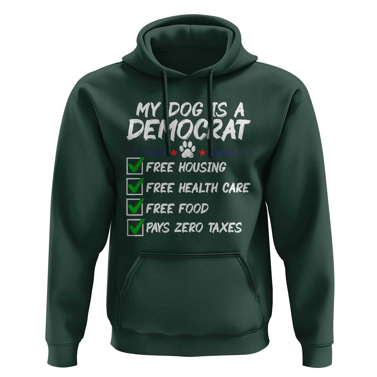 My Dog Is A Democrat Hoodie Funny Political Satire Graphic