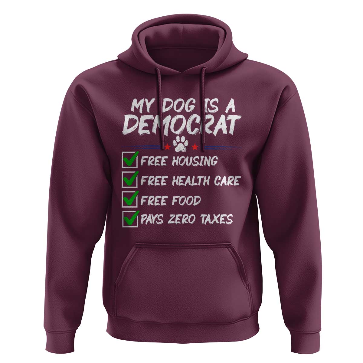 My Dog Is A Democrat Hoodie Funny Political Satire Graphic