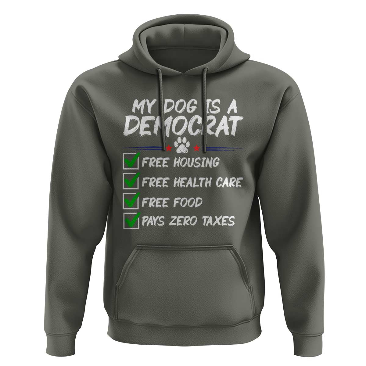 My Dog Is A Democrat Hoodie Funny Political Satire Graphic