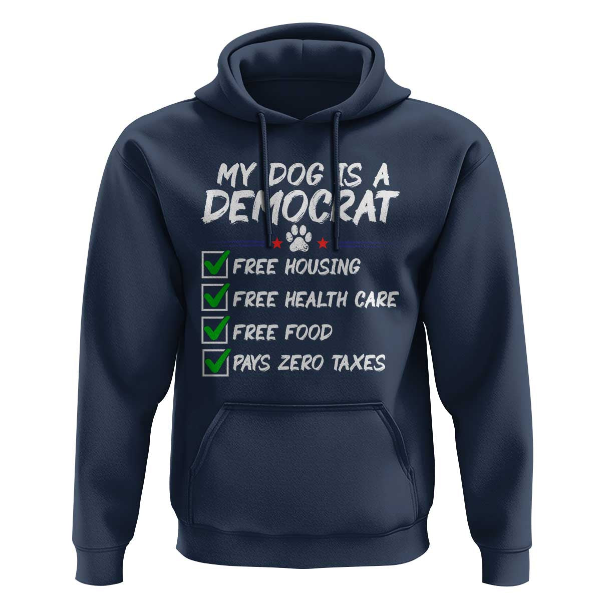 My Dog Is A Democrat Hoodie Funny Political Satire Graphic