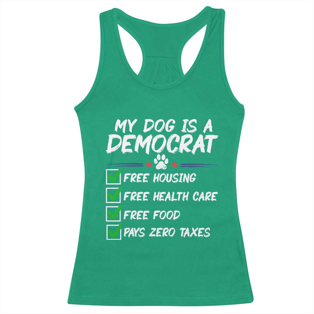 My Dog Is A Democrat Racerback Tank Top Funny Political Satire Graphic