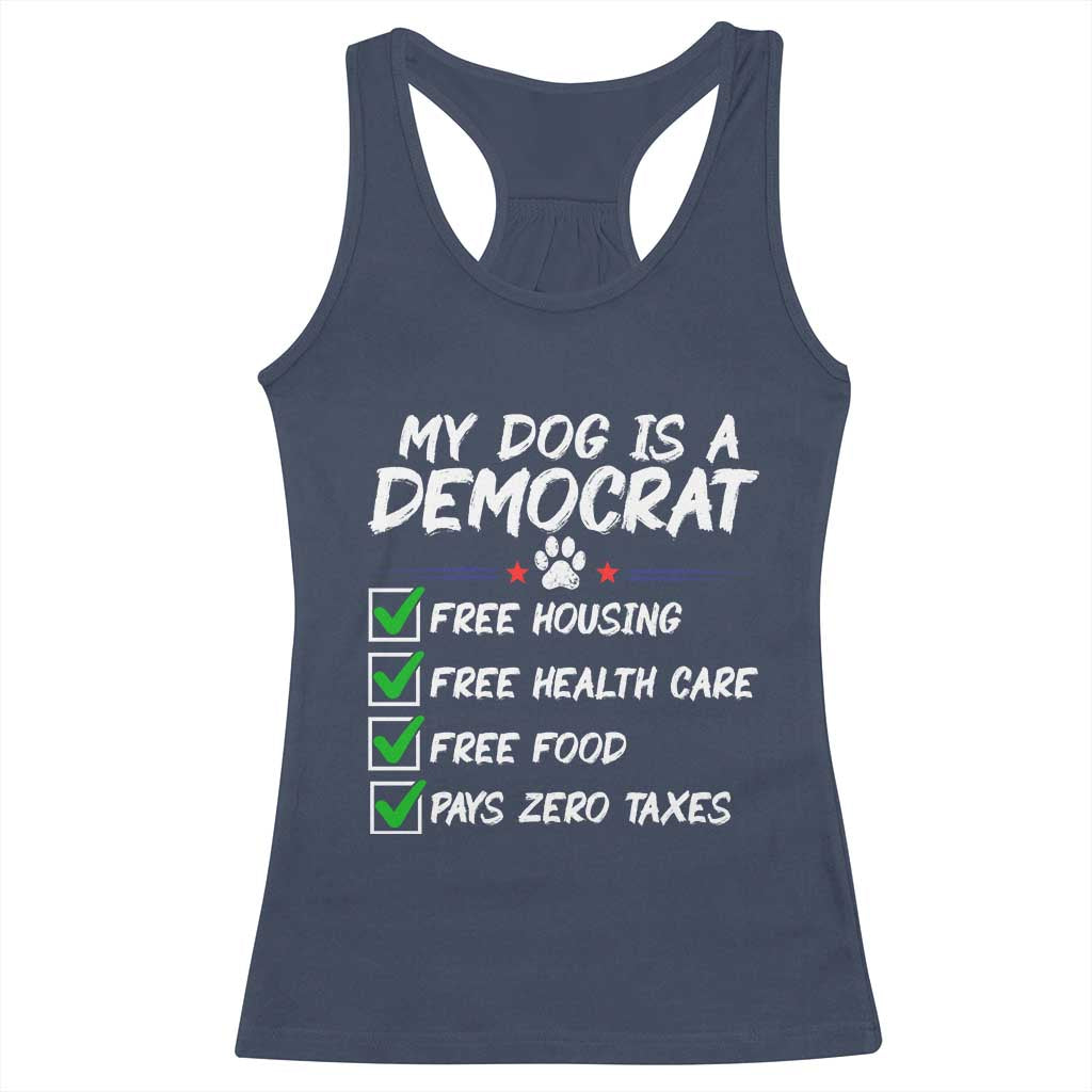 My Dog Is A Democrat Racerback Tank Top Funny Political Satire Graphic