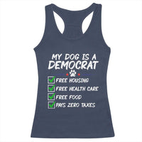 My Dog Is A Democrat Racerback Tank Top Funny Political Satire Graphic