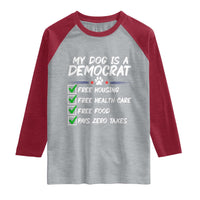 My Dog Is A Democrat Raglan Shirt Funny Political Satire Graphic