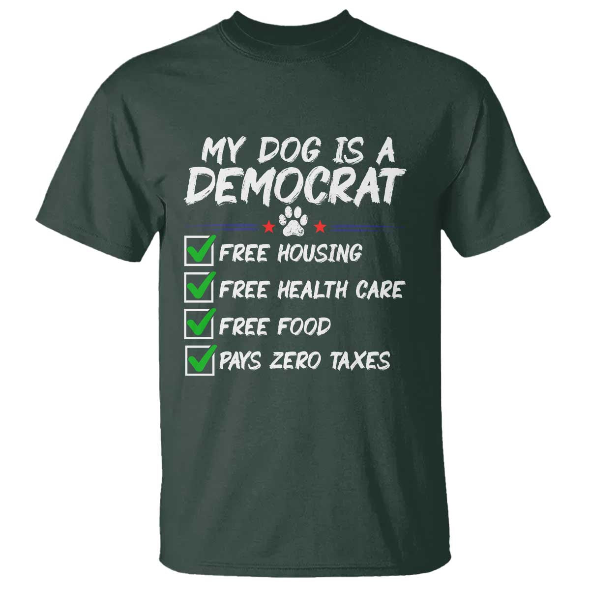 My Dog Is A Democrat T Shirt Funny Political Satire Graphic