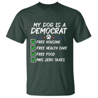 My Dog Is A Democrat T Shirt Funny Political Satire Graphic