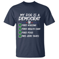My Dog Is A Democrat T Shirt Funny Political Satire Graphic