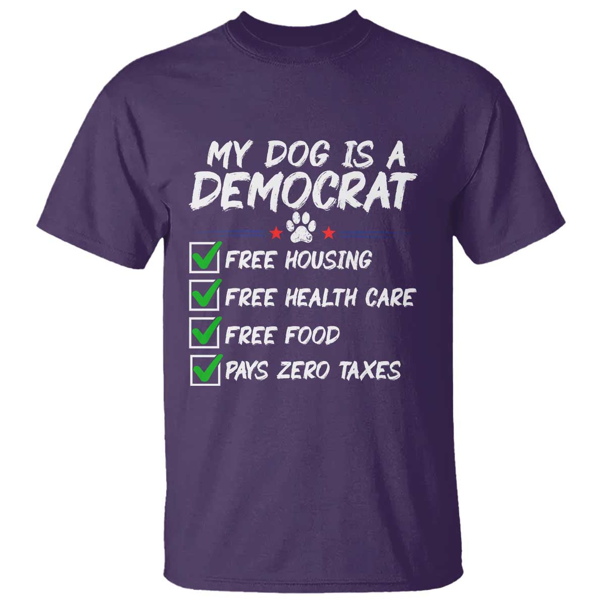 My Dog Is A Democrat T Shirt Funny Political Satire Graphic